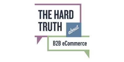 The Hard Truth About B2B eCommerce: Q&A Live and Unfiltered